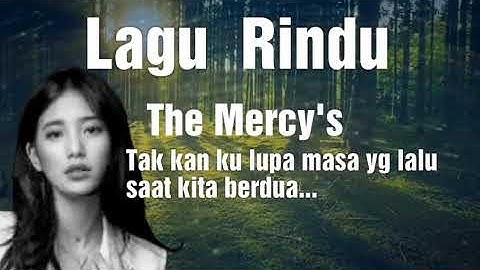 Lagu  Rindu - The Mercy