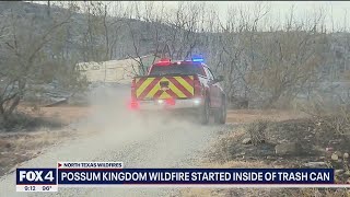 Possum Kingdom Lake fire ignited by glass bottles in trash can