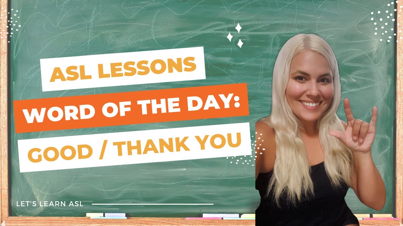 GOOD / THANK YOU in ASL - YouTube