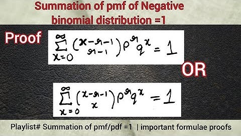 summation of pmf of negative binomial distribution is equal to 1