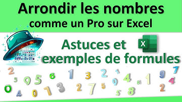 Arrondir les nombres dans Excel comme un pro : astuces et exemples