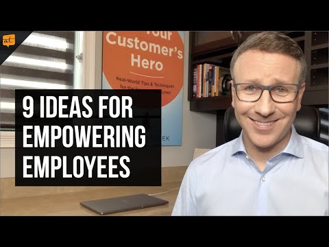 9 Ideas for Empowering Employees