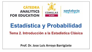 Estadística y Probabilidad. Tema 2: Introducción a la Estadística Clásica