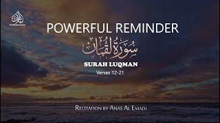 POWERFUL WORDS OF ADVICE: Surah Luqman Verses 12-21