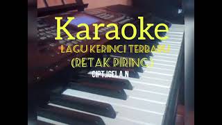 RETAK PIRING_KARAOKE_cipt. igel A.N