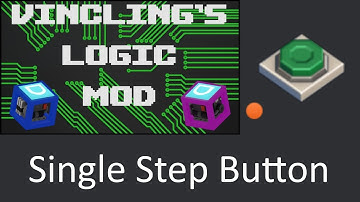 Mod Update! | Single Step Button & Speed Factor | Scrap Mechanic