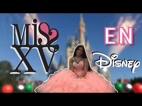 Mis XV Años En DISNEY || Paulina DoNasci