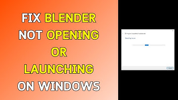 How To Fix Blender Not Opening or Launching On Windows