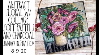 Abstract floral with collage, soft pastels & charcoal Sunday inspiration 8-9-20 screenshot 2