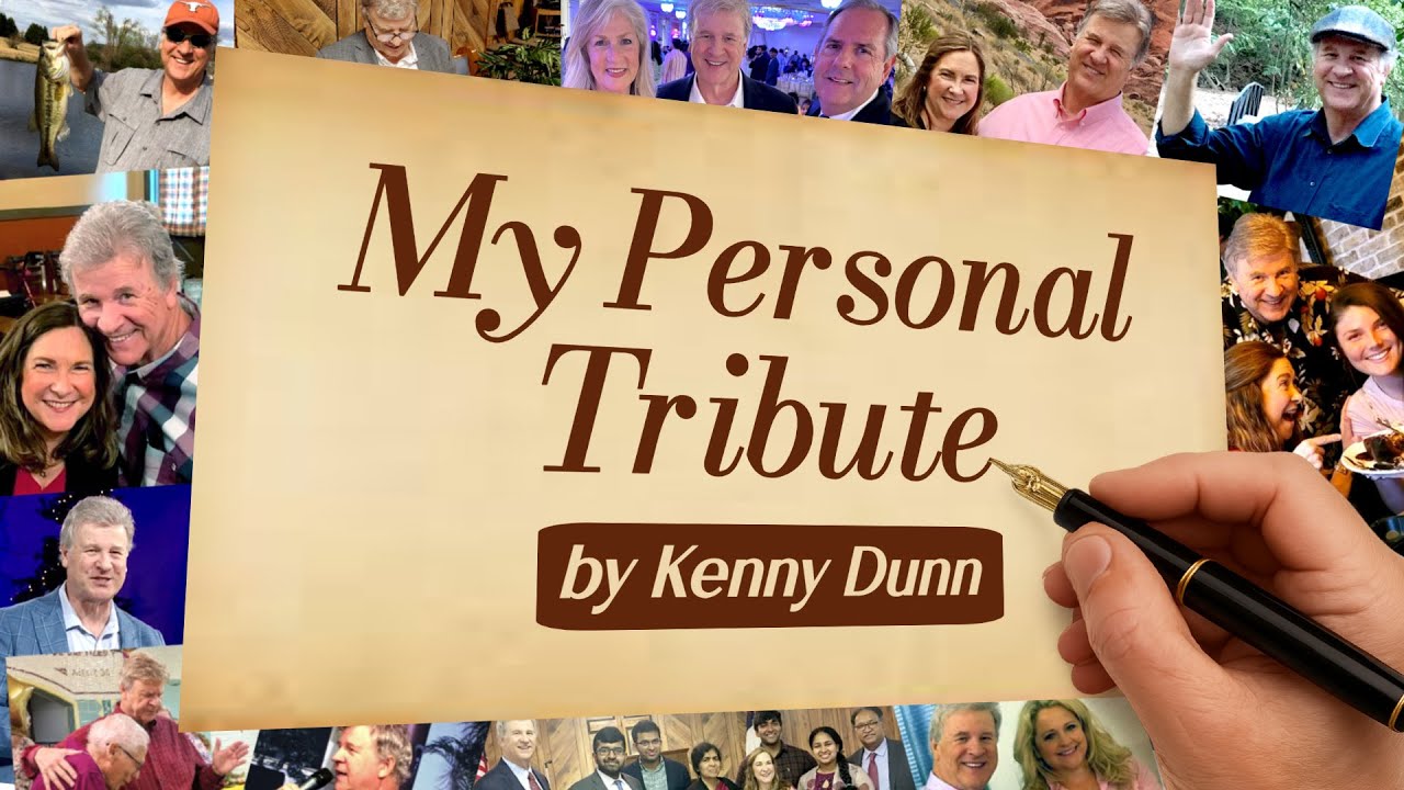 My *Personal* Tribute | Kenny Dunn | To God Be the Glory