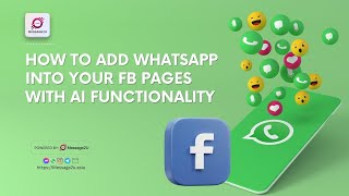 How to add whatsapp into your FB pages with AI functionality
