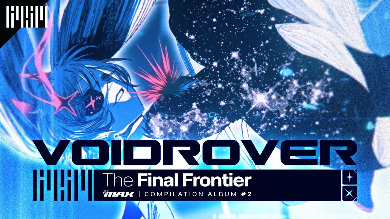 Watch The Final Frontier by VoidRover on YouTube Watch The Final Frontier by VoidRover on YouTube