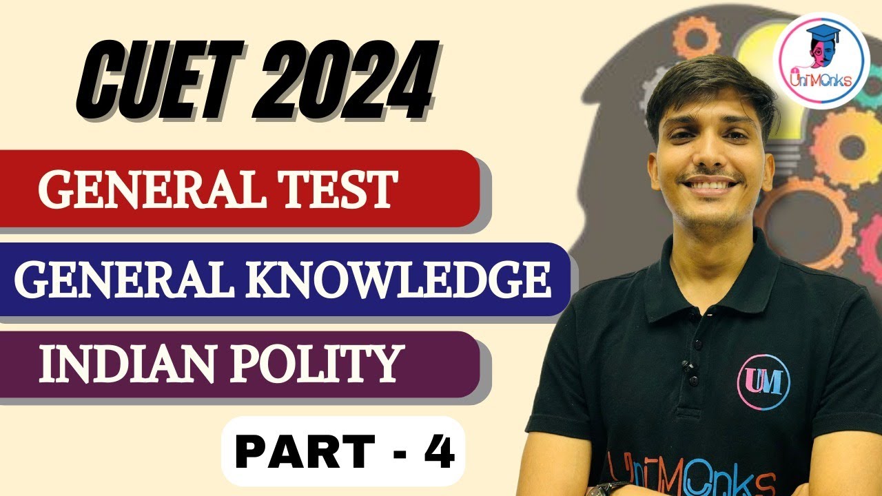 "Mastering General Test 🔝 : CUET 2024 General Knowledge' Polity📘 Part 4 ...
