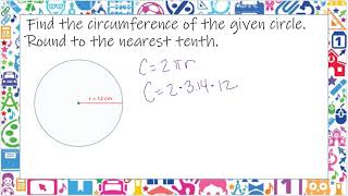Find the circumference of the given circle  Round to the nearest tenth