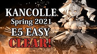 [ AinoChinjufu ] KanColle Spring 2021 E5 Easy CLEAR!