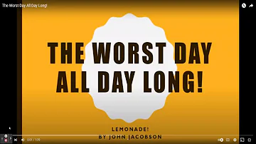 The Worst Day All Day Long  - Lyric Video