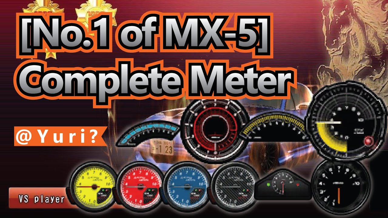 [WMMT6RR 湾岸マキシ6RR] The MX-5 No.1 Complete Racing Meter in Thailand ...