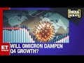 Omicron Hit On Economy | India Development Debate