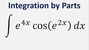 Integration by Parts: Integral of e^(4x)cos(e^(2x)) dx