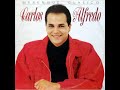 Carlos Alfredo - Solo en mi Cuarto (1989)