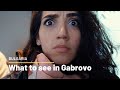 What to do in  Gabrovo, Bulgaria, in 1 day