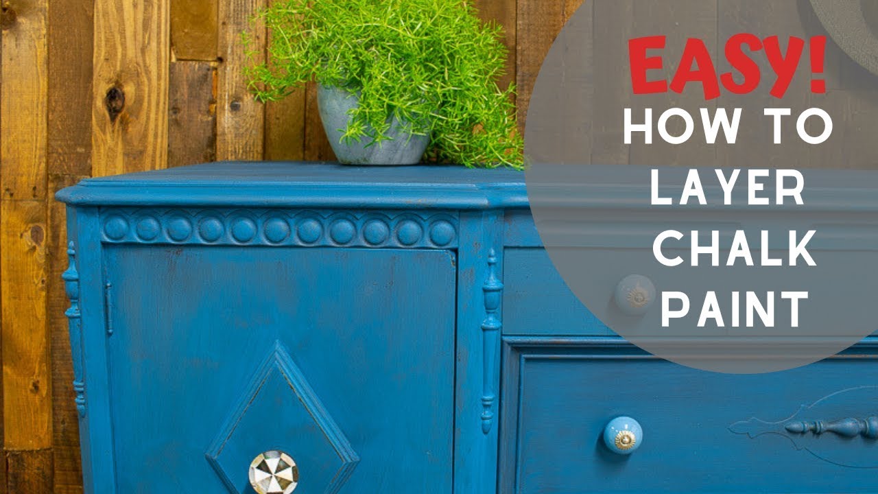 Chalk Painting Furniture How to Get the Layered Look YouTube