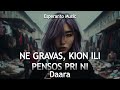 Daara – Ne gravas, kion ili pensos pri ni / Rock Music in Esperanto