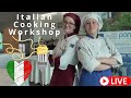 LIVE : Italian Cooking Workshop