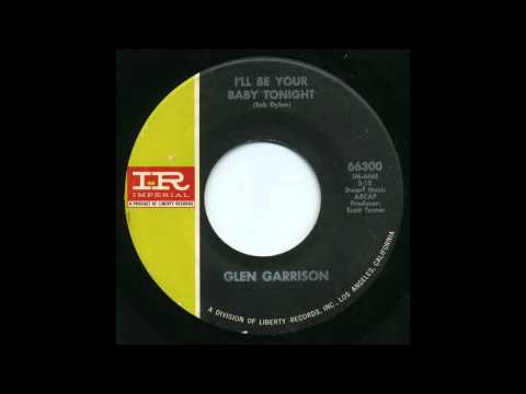 Glen Garrison — Glen Garrison - I'll Be Your Baby Tonight