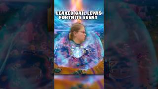 leaked fortnite Gail Lewis event #fortnite #fortniteevent