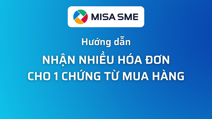 Nhập hóa đơn ua tai san trong nghiep vu misa