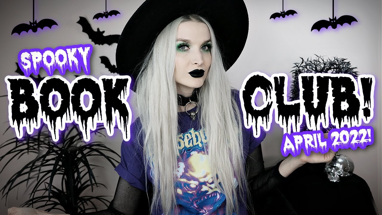 SPOOKY BOOK CLUB: APRIL 2022!!!