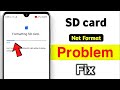 SD Card Format Problem Android | How to Fix SD Card/Memory Card Not Formatting Error