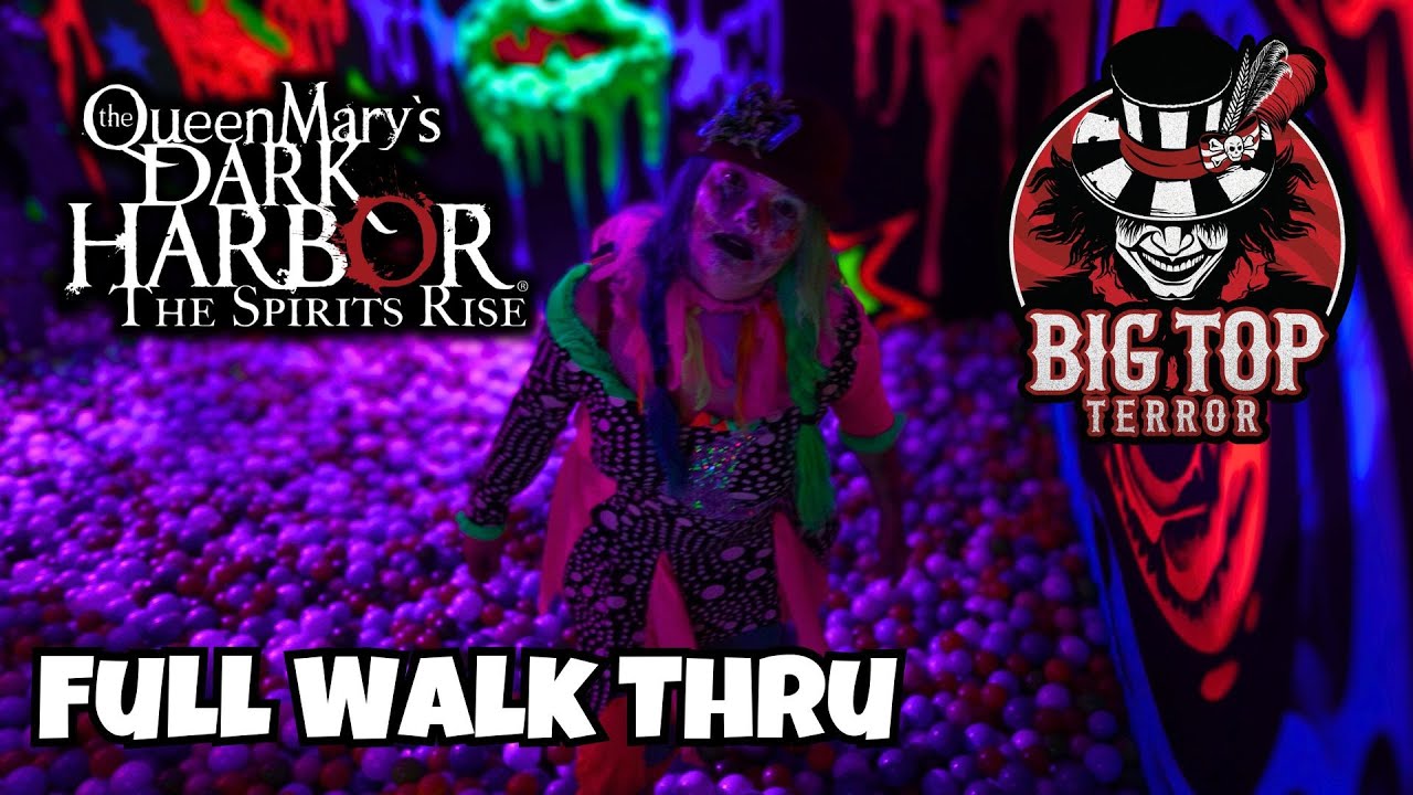 Dark Harbor 2024 - Big Top Terror Maze Full Walk Thru - Queen Mary