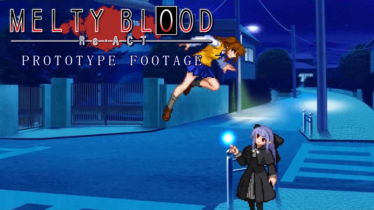 Melty Blood ReACT Promotional Video (Prototype Footage