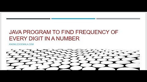 Java Program to find frequency of every digit in a number
