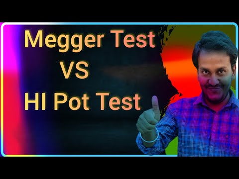 What Is The Difference Between Electrical Megger Test And Electrical HI Pot Test ? ||