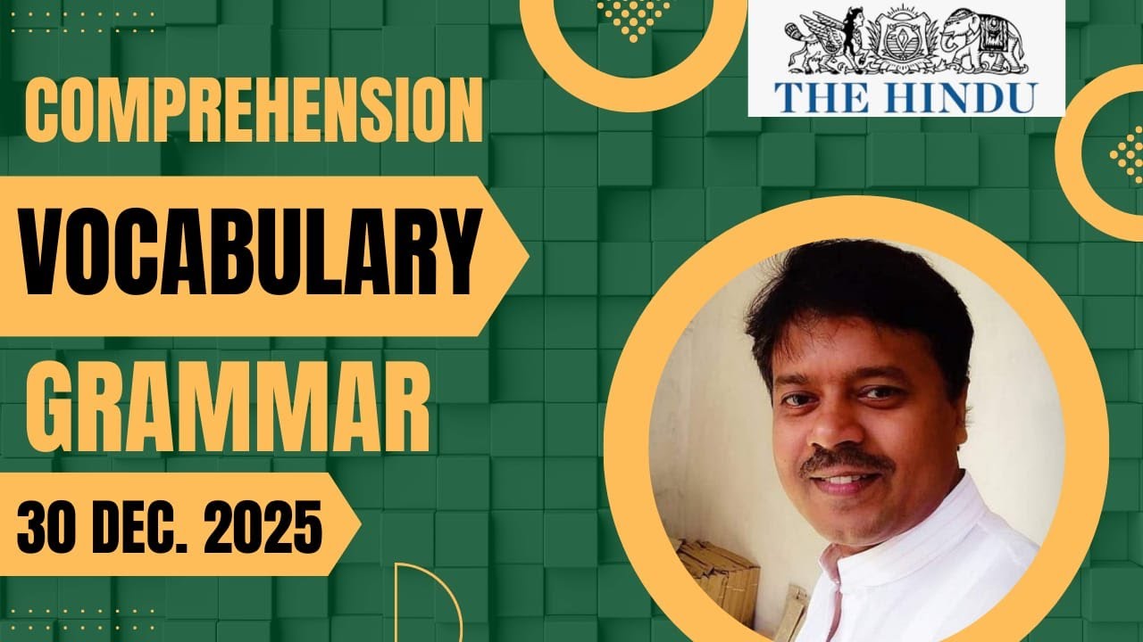 THE HINDU EDITORIAL ANALYSIS 30 DEC 2025