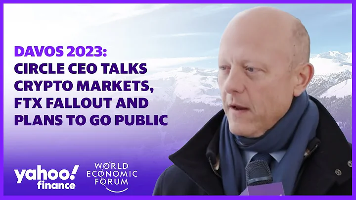 Davos 2023: Circle CEO talks crypto markets, FTX fallout, and plans to go public