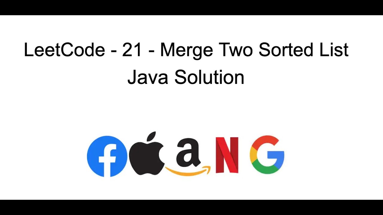 LeetCode - 21 - Merge Two Sorted Lists - YouTube