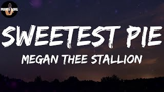 Megan Thee Stallion - Sweetest Pie (Lyric Video)