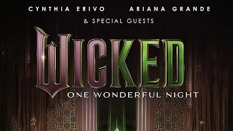 Cynthia Erivo the wizard and I live one wonderful night wicked performance 
