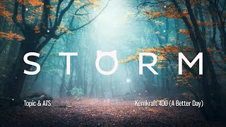 Topic, A7S - Kernkraft 400 (A Better Day)