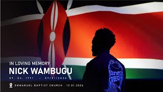 MEMORIAL SERVICE OF THE LATE NICHOLAS WAMBUGU
