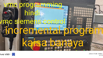 vmc programming -#vmc siemens #control #incremental program #kaisa #banaya