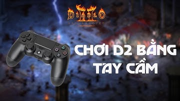 Chơi Diablo2 Resurrected bằng Game Pad có gì khác bọt?