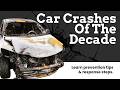 Car Crashes Of The Decade