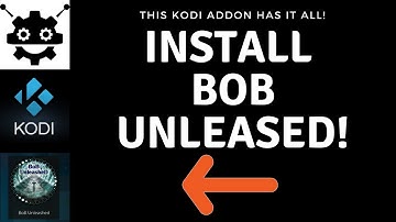 This addon has everything, install BOB unleased on kodi today!