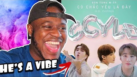 WHOS IS THIS? SƠN TÙNG M-TP | CÓ CHẮC YÊU LÀ ĐÂY | OFFICIAL MUSIC VIDEO [REACTION]