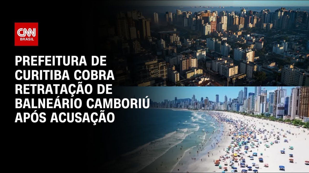 Prefeitura de Curitiba cobra retratação de Balneário Camboriú após acusação | BRASIL MEIO-DIA